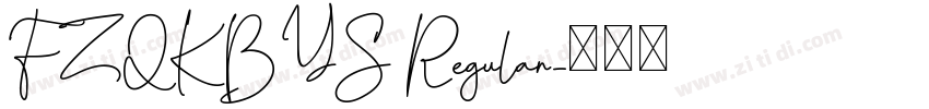 FZQKBYS Regular字体转换